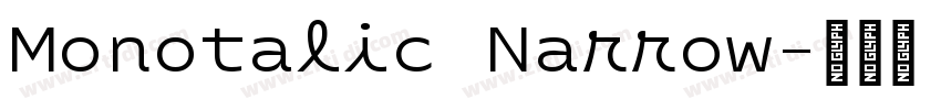 Monotalic Narrow字体转换